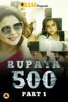  Rupaya 500 Part 1 Ullu Web Series Download Filmy4Fly