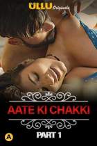 Aate Ki Chakki Charmsukh Part 1 Ullu Web Series Download Filmy4Fly