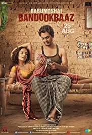 Babumoshai Bandookbaaz 2017 Full Movie Download Filmy4Fly