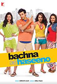 Bachna Ae Haseeno 2008 Full Movie Download Filmy4Fly