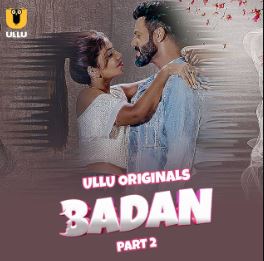 Badan Part 2 2023 Hindi Ullu Web Series Download 480p 720p 1080p Filmy4Fly Filmyzilla Filmywap