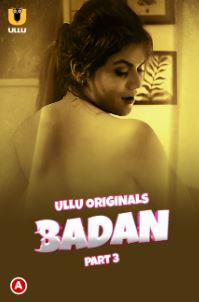 Badan Part 3 2023 Hindi Ullu Web Series Download 480p 720p Filmy4Fly Filmyzilla