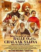 Balle O Chalaak Sajjna 2023 Punjabi Movie Download 480p 720p 1080p Filmy4Fly