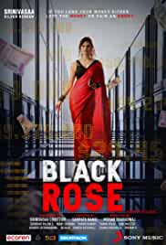 Black Rose 2021 Full Movie Download Filmy4Fly