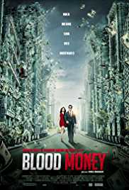 Blood Money 2012 Full Movie Download Filmy4Fly