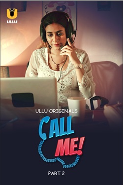 Call Me Part 2 2024 Ullu Hindi Web Series Download 480p 720p 1080p Filmy4Fly
