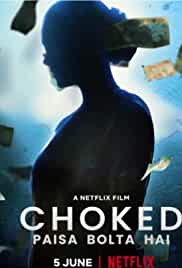 Choked Paisa Bolta Hai 2020 Full Movie Download Filmy4Fly