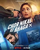 Chor Nikal Ke Bhaga 2023 Movie Download 480p 720p 1080p Filmy4Fly