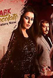 Dark Chocolate 2016 Full Movie Download Filmy4Fly