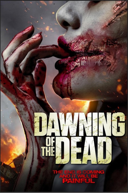 Dawning of the Dead 2017 Movie Hindi English 480p 720p 1080p Filmy4Fly