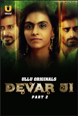 Devar Ji Part 2 Ullu Hindi Web Series Download 480p 720p 1080p Filmy4Fly Filmyzilla Filmywap