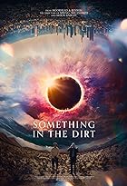 Download Something in the Dirt 2022 Hindi Dubbed English 480p 720p 1080p Filmy4Fly Filmyzilla