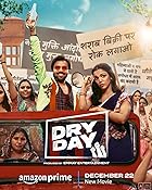 Dry Day 2023 Hindi Movie Download 480p 720p 1080p Filmy4Fly