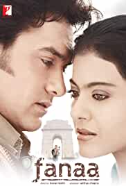 Fanaa 2006 Full Movie Download Filmy4Fly