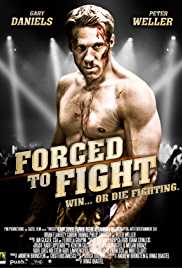 Forced to Fight 2011 Dual Audio Hindi 480p 300MB Filmy4Fly