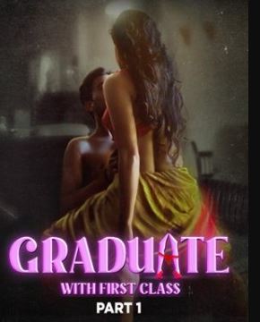 Graduate With First Class Part 1 2024 Atrangii 480p 720p 1080p Filmy4Fly Filmyzilla Filmywap