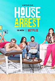 House Arrest 2019 Hindi 480p 300MB Filmy4Fly