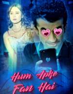 Hum Aapke Fan Hai 2021 Kooku Web Series Download Filmy4Fly