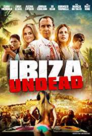 Ibiza Undead 2016 Dual Audio Hindi 480p 300MB Filmy4Fly