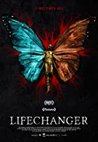 Lifechanger 2018 Hindi Dubbed 480p 720p Filmy4Fly