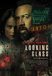 Looking Glass 2018 Hindi Dubbed 480p Filmy4Fly