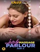 Lovely Massage Parlour Part 3 ULLU Web Series Download Filmy4Fly