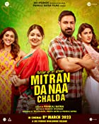 Mitran Da Naa Chalda 2023 Punjabi 480p 720p 1080p 4K Filmy4Fly Filmyzilla