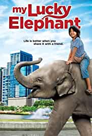 My Lucky Elephant 2013 Hindi Dubbed 480p Filmy4Fly