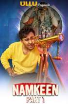 Namkeen Part 1 2021 S01 Ullu Web Series Download 480p 720p Filmy4Fly