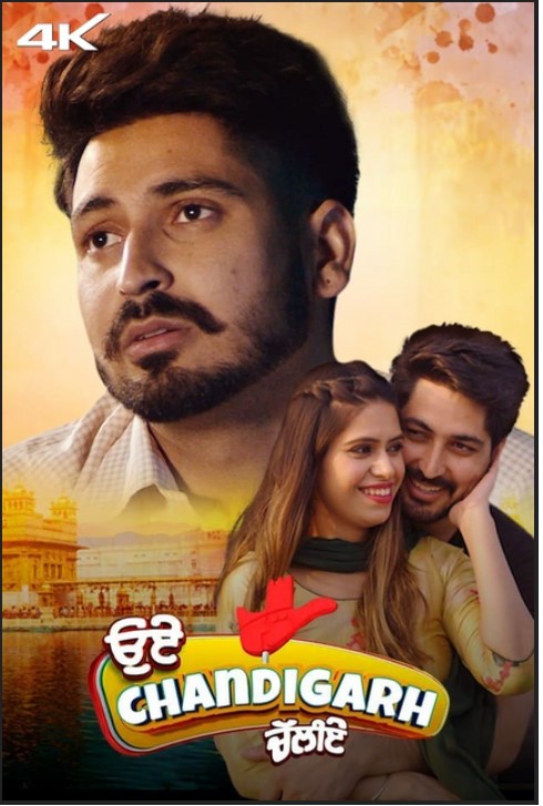 Oye Chandigarh Chaliye 2023 Punjabi Movie 480p 720p 1080p Filmy4Fly