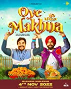 Oye Makhna 2022 Punjabi 480p 720p 1080p Filmy4Fly