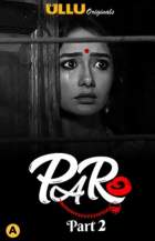 Paro Part 2 2021 Ullu Web Series Download Filmy4Fly