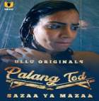 Sazaa Ya Mazaa Palangtod Ullu Web Series Download 480p 720p Filmy4Fly