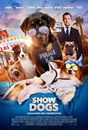 Show Dogs 2018 Dual Audio Hindi 300MB 480p Filmy4Fly