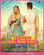 Teri Meri Gal Ban Gayi 2022 480p 720p 1080p Filmy4Fly