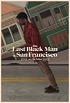 The Last Black Man in San Francisco 2019 Hindi Dubbed Filmy4Fly