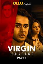 Virgin Suspect Part 1 2021 S01 ULLU Web Series Download Filmy4Fly