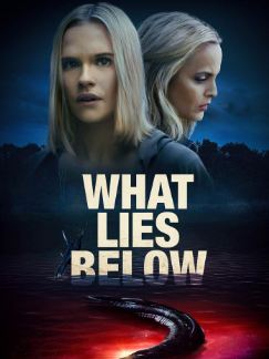 What Lies Below 2020 Hindi Dubbed English 480p 720p 1080p Filmy4Fly Filmyzilla