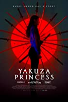 Yakuza Princess 2021 Hindi English Dual Audio 480p 720p 1080p Filmy4Fly Filmyzilla