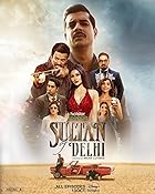 Sultan Of Delhi  Web Series Download 480p 720p 1080p Filmy4Fly